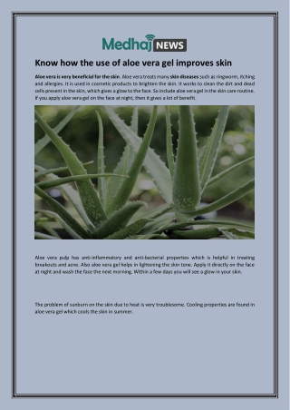 Know how the use of aloe vera gel improves skin