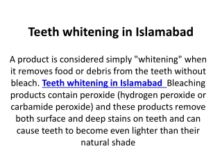 Teeth whitening in Islamabad