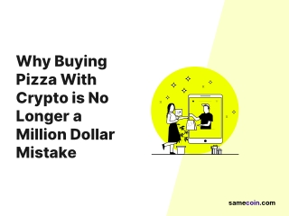 Buying pizza is no longer a milllion dollar mistake