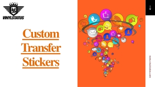 Custom Transfer Stickers