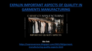 Expalin Important Aspects of Quality in Garments Manufacturing