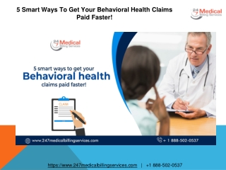 5 Smart Ways To Get Your Behavioral Health Claims Paid Faster!