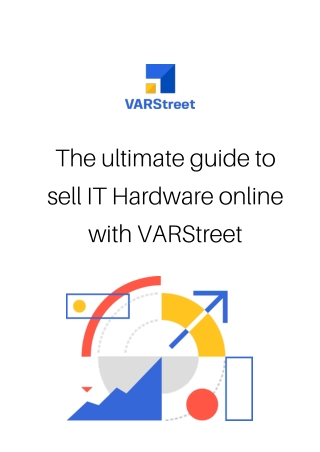 The ultimate guide to sell IT Hardware online with VARStreet