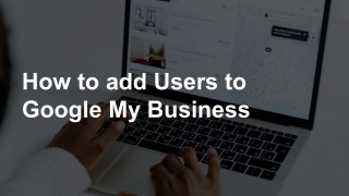 How to add Users to Google My Business