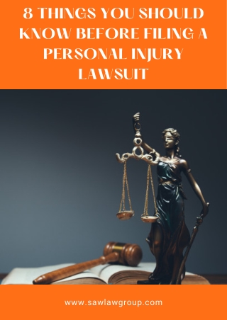 8 Things You Should Know Before Filing a Personal Injury Lawsuit