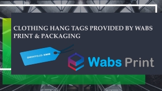 Wabs Print & Packaging provides Clothing Tags In the UK