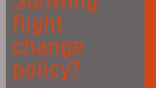 What is meant by Sunwing flight change policy