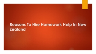 Reasons To Hire Homework Help In New Zealand