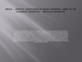 Murcia - anuncios clasificados de equipo deportivo, armas de caz accesorios depo