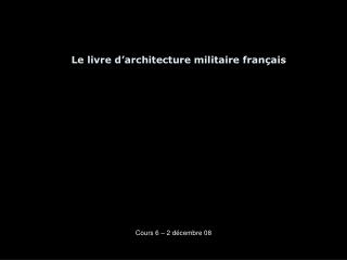 Le livre d’architecture militaire français