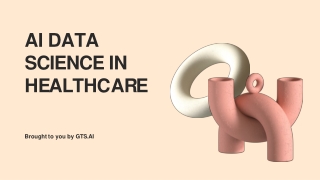 DATA SCIENCE IN HEALTHCARE