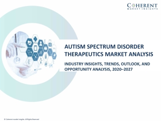 Autism Spectrum Disorder Therapeutics Market Trends, Shares, Insights 2027