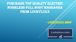 Purchase Top Quality Electric Noiseless Full Body Massager From LuckyLuxx