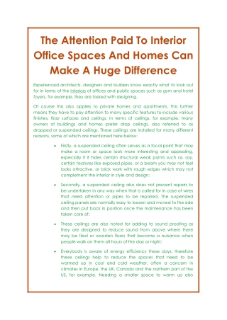 The Attention Paid To Interior Office Spaces And Homes Can Make A Huge Difference