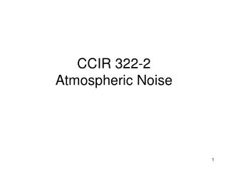 CCIR 322-2 Atmospheric Noise