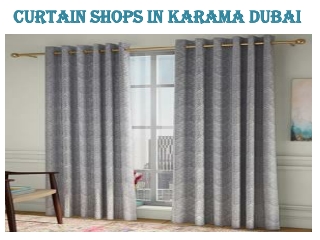 Curtain Shops in Karama Dubai