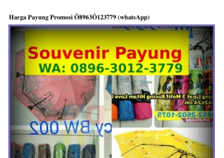 Harga Payung Promosi Ö896·3Ö12·3779 (whatsApp)