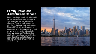 Family Travel and Adventure In Canada