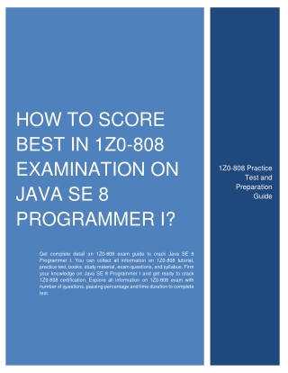 How to Score Best in 1Z0-808 Examination on Java SE 8 Programmer I?
