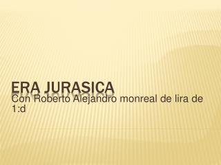 Era jurasica