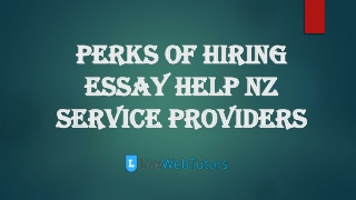 Perks Of Hiring Essay Help NZ Service Providers