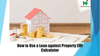 How to Use a Loan against Property EMI Calculator