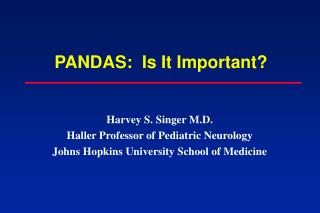 PANDAS: Is It Important?