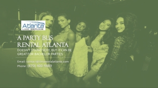 A Party Bus Rental Atlanta Doesn’t Sound Sexy, but It Can Be Great for Bachelor Parties