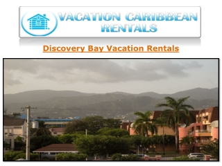 Discovery Bay Vacation Rentals