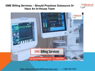 DME Billing Services-Should Practices Outsource Or Have An In-House Team