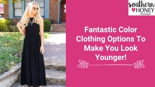 The first step is to ditch the dull shades and shop colorful and fashionable opt