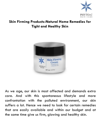 Skin Firming Products-Natural Home Remedies for Tight and Healthy Skin