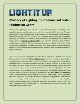 Mastery of Lighting to Predominant Video Production Genre