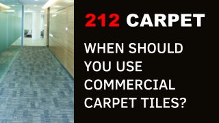 When Should You Use Commercial Carpet Tiles?