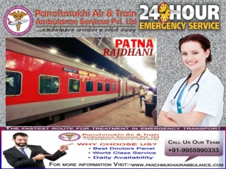Get Panchmukhi Train Ambulance in Patna and Delhi for Fast and Affordable Cost