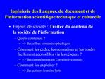 Ing nierie des Langues, du document et de linformation scientifique technique et culturelle