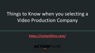 Things to Know when you selecting a Video Production Company