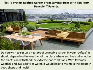 Tips To Protect Rooftop Garden From Summer Heat With Tips From Benedict T Palen Jr.