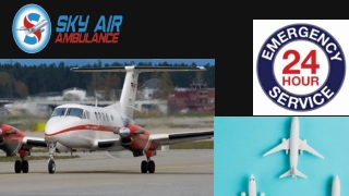 Sky Air Ambulance in Bhopal at Reduced Charge for Emergency Shifting