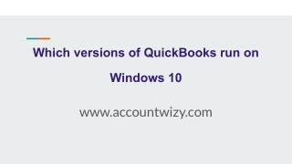 Which versions of QuickBooks run on Windows 10