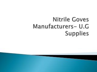 Nitrile Goves Manufacturers- U.G Supplies