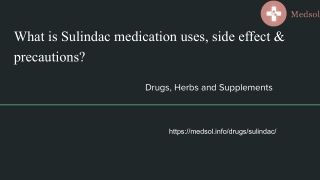 What is Sulindac medication uses, side effect & precautions?