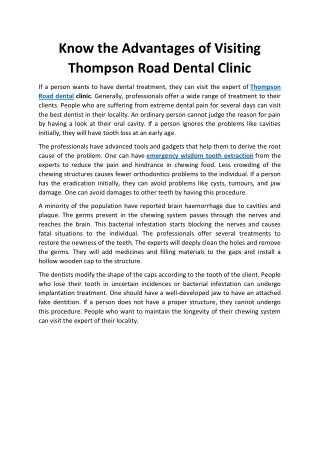 Know the Advantages of Visiting Thompson Road Dental Clinic