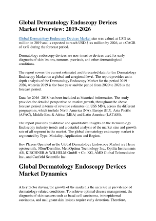 Global Dermatology Endoscopy Devices Market Overview