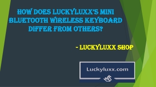 How Does LuckyLuxx’s Mini Bluetooth Wireless Keyboard Differ From Others