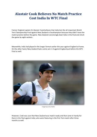 Alastair Cook Believes No Match Practice Cost India In WTC Final