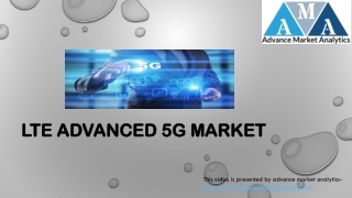 LTE Advanced 5G Market Outlook - Post Covid-19 Scenario