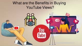 What are the Benefits in Buying YouTube Views?