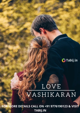 Vashikaran: Find the best vashikaran specialist for your love issues