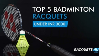 Top Badminton Racquets Under Rs.3000